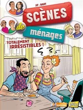 Scènes de ménages - tome 5 Totalement irrésistibles ! (05), Jif et Bart.