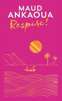 Respire ankaoua maud - !, ankaoua,