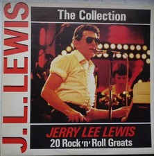LP 33 Jerry Lee Lewis – The Collection: 20 Rock'n'Roll Greats ВТА 12468 1988 TBE