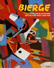 Roland BIERGE : Catalogue raisonné de l'oeuvre peint (1936-1991)