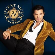 10 Ans Déjà de Vincent Niclo | CD | état très bon