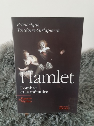 Hamlet ombre memoire - et, la