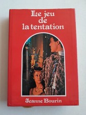 Le jeu de la tentation, Jeanne BOURIN - France Loisirs