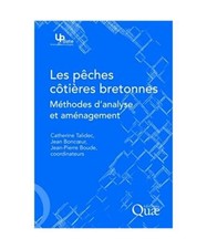 Les pêches côtières bretonnes : Méthodes d'analyse et aménagement: Méthode