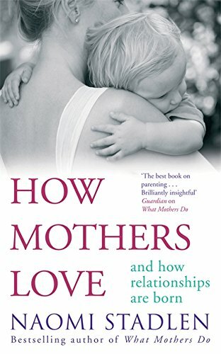 How mothers love - how,