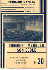 Catalogue NATHAN - MOBILIER et MATERIEL SCOLAIRES - 28 pages - 24x16 cm - 1938's