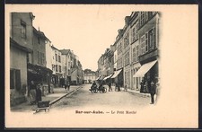 CPA Bar-sur-Aube, Le Petit Marché 