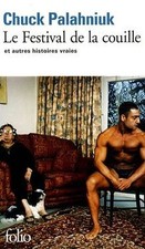 Le festival de la couille : et autres histoires vraies  de... | Livre | état bon