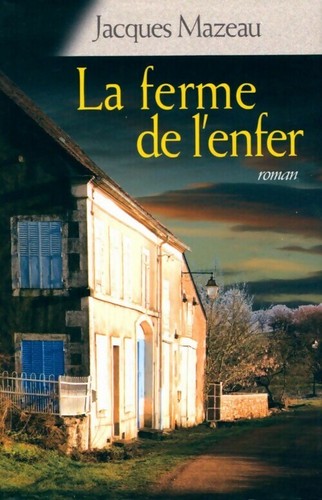 Ferme enfer jacques - la,