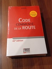 Code Commenté De La Route 2025  L Argus De L'assurance Editions 42 Eme Edition .