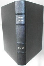 Dijon son passé évoqué par ses rues - Fyot - 1928 E.O