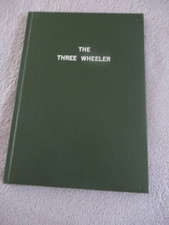 Livre - The Three Wheeler - Story of the Morgan - Brian Watts 1971