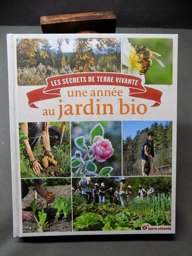 Une annee jardin bio les - une, au