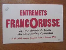 ANCIEN BUVARD ENTREMETS FRANCORUSSE 