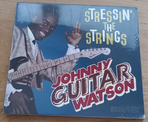 Johnny guitar watson - watson, stressin'