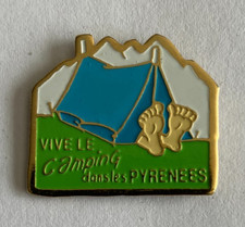 54 - Pin's TENTE CANADIENNE - VIVE LE CAMPING DANS LES PYRENNEES