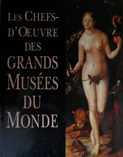 Les chefs oeuvre des grands - chefs-d'oeuvre,