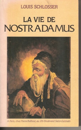 Livre vie de nostradamus - vie,