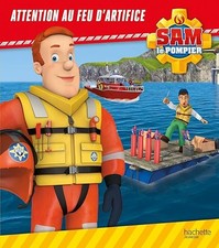 Sam le pompier - Attention feu