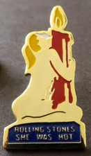 Rolling Stones she was hot promo pin's france only 1980
