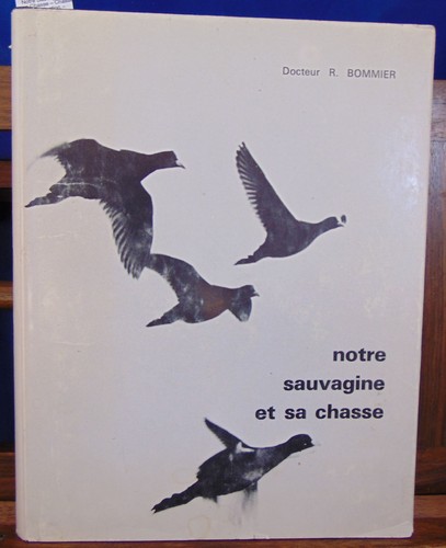Bommier notre sauvagine - bommier,