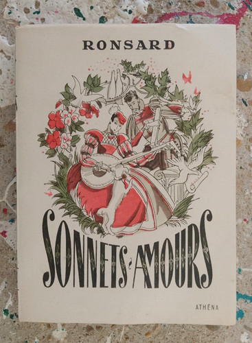 Ronsard sonnets amours - sonnets, 1952