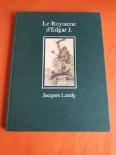 LAUDY LE ROYAUME D'EDGAR J. 1993 EO LOEMPIA COMME NEUF