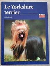 LE YORKSHIRE TERRIER ALAIN BOBEK ATOUT CHIEN ED. ARTEMIS