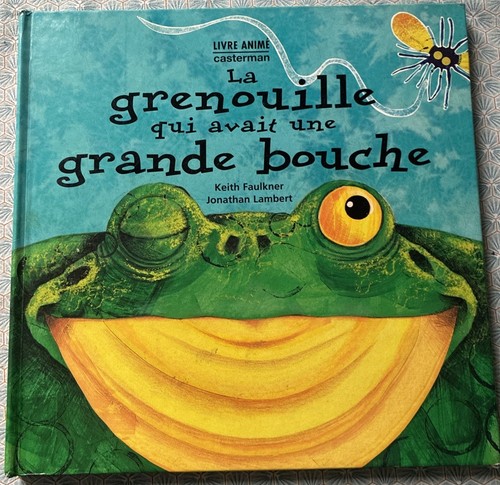 Grenouille qui avait - qui, une