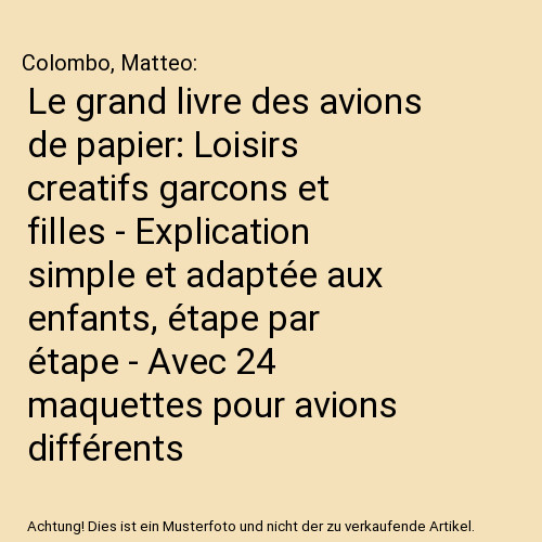 Grand livre des avions - le,