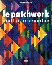 Le Patchwork : Atelier et