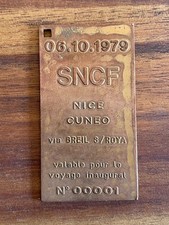 BILLET SNCF EN MÉTAL VOYAGE INAUGURAL LIGNE NICE CUNÉO 06.10.1079 RARE