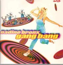Nadine Bronx Gang Bang Single