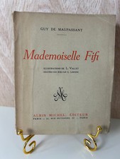 Guy de Maupassant: Mademoiselle Fifi (Illustrations Vallet)/ Albin Michel, 1940