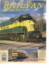 RAILFAN & RAILRAOD 03-88 THE ATALANTA & ST. ANDREWS BAY / ONE DAY ON CAJON PASS