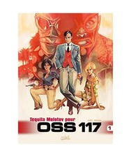 Tequila Molotov pour OSS 117