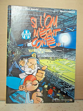 Glaudel / Échinard.  SI L'OM M'ÉTAIT CONTÉ. Olympique de Marseille. Football. BD