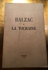 1949 BALZAC ET LA TOURAINE CONGRES D'HISTOIRE LITTERAIRE LIVRE ILLUSTRE BOOK