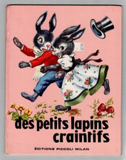 livre pour enfants, Edition PICCOLI,  DES PETITS LAPINS CRAINTIFS, MARIAPIA 1960
