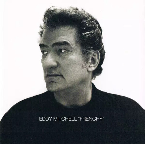 Frenchy eddy mitchell - eddy,