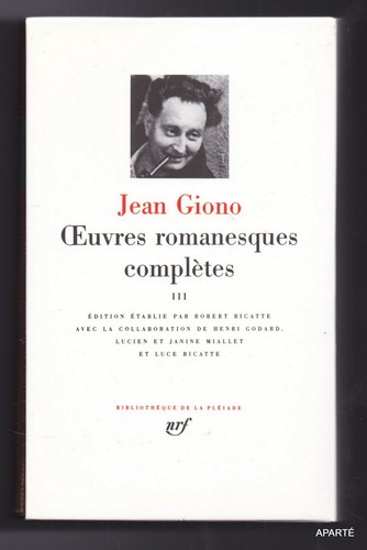 Giono oeuvres romanesques - giono,