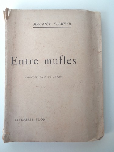 Maurice talmeyr entre mufles - maurice,