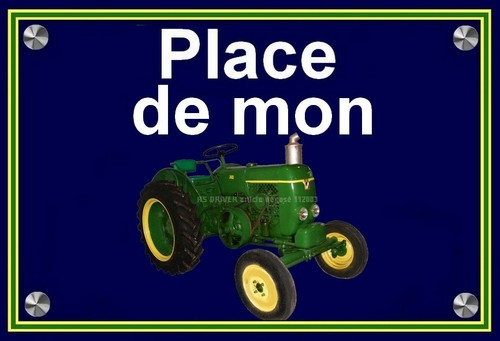 Plaque place mon tracteur - plaque,