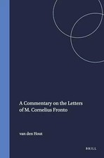 A Commentary on the Letters of M. Cornelius Fronto: 190, Michel P. J. Hout