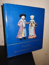 PORCELAINE DE LA COMPAGNIE DES INDES - Michel Beurdeley - 1962