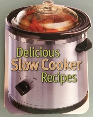 Delicious slow cooker recipes - delicious,