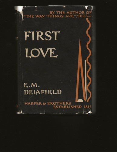 First love m delafield - by, m.