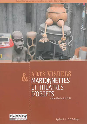 Arts visuels marionnettes et - &,