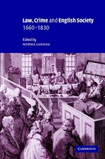 Norma Landau Law, Crime and English Society, 1660–1830 (Relié)