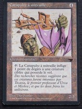CATAPULTE A MITRAILLE : carte MTG MAGIC The Gathering ( français RENAISSANCE )